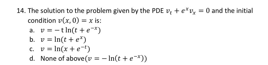 Solved = = 14. The solution to the problem given by the PDE | Chegg.com