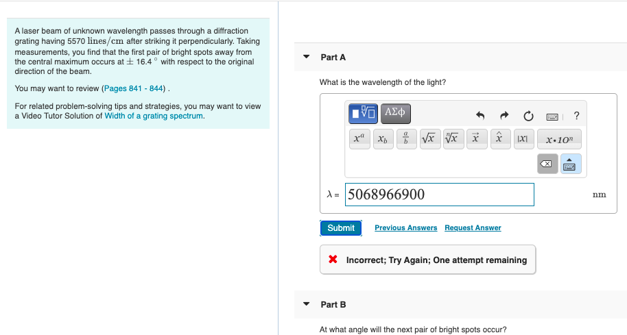 Solved Part A A laser beam of unknown wavelength passes | Chegg.com
