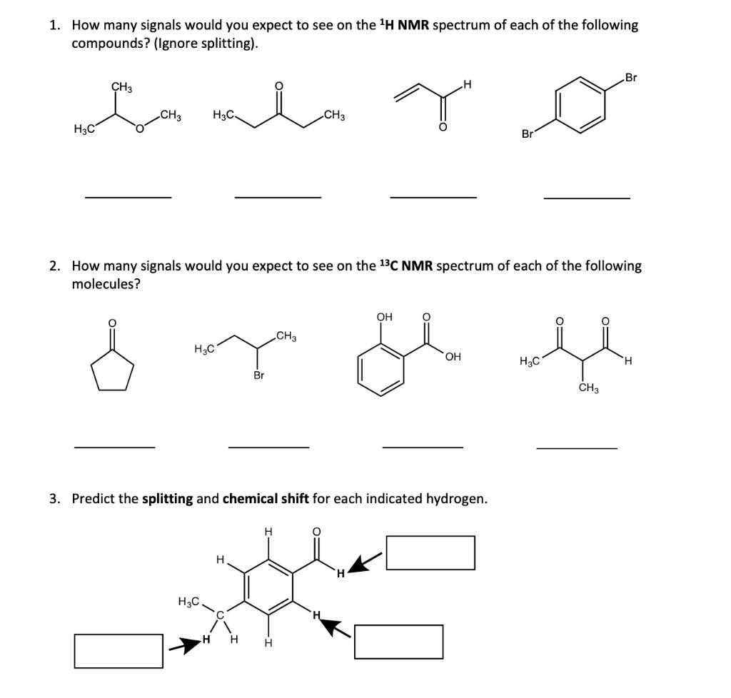 Solved 1. How many signals would you expect to see on the 1H | Chegg.com
