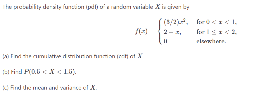 Solved The probability density function ( pdf ) of a random | Chegg.com