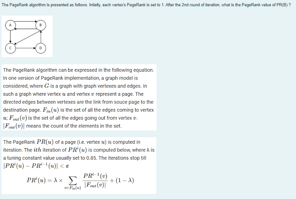 Solved The PageRank algorithm is presented as follows. | Chegg.com
