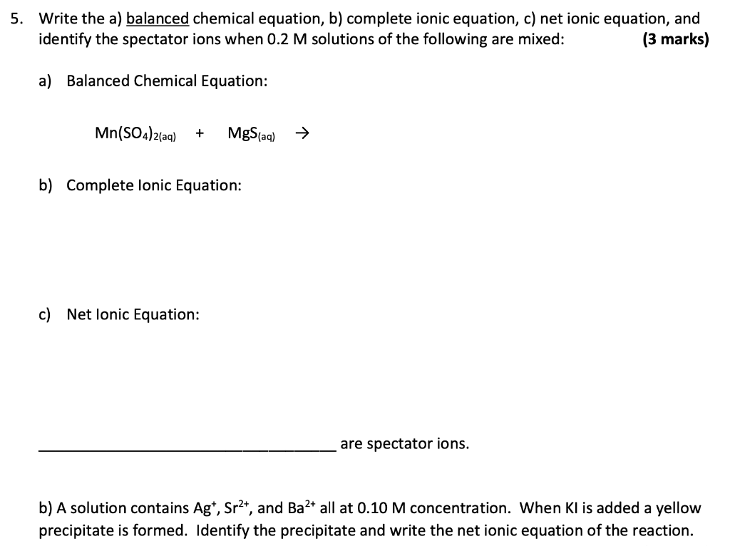 Solved 5. Write the a) balanced chemical equation, b) | Chegg.com