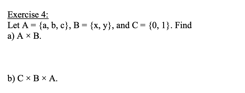 Solved Exercise 1: Let A, B, And C Be Sets. Show That A U (B | Chegg.com