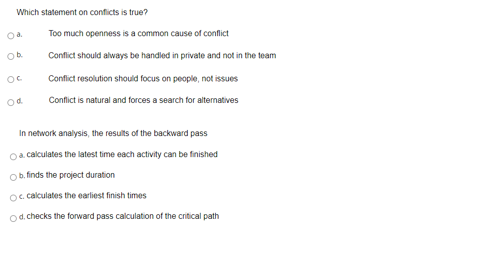 Solved Which statement on conflicts is true? O a. Too much | Chegg.com