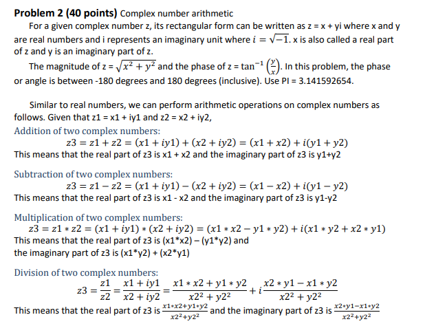 Problem 2 (40 points) Complex number arithmetic For a | Chegg.com