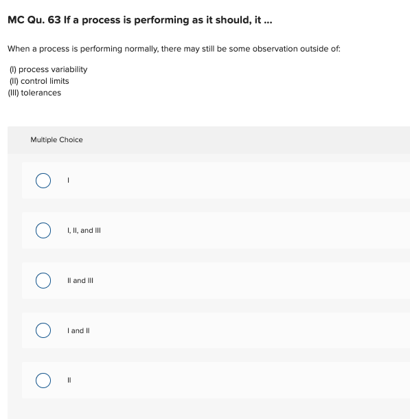 Solved MC Qu. 63 If a process is performing as it should, it | Chegg.com