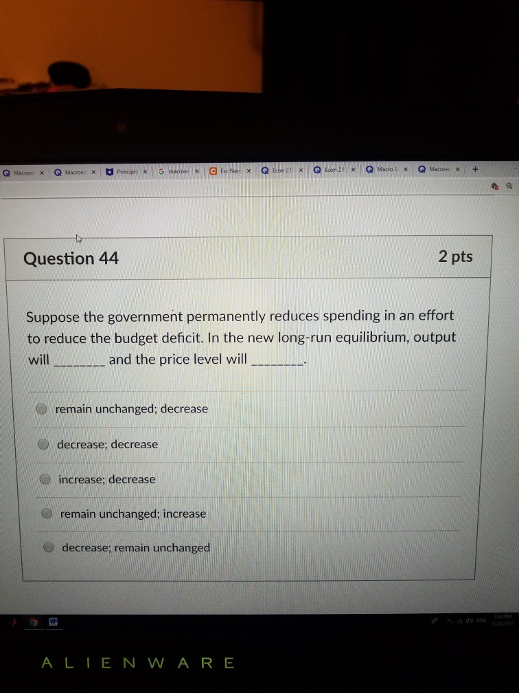 solved a decrease in government spending will decrease... Solved Question 44 2 pts Suppose the government | Chegg.com