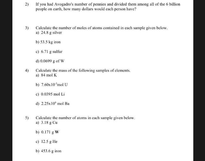 Solved 2) If You Had Avogadro's Number Of Pennies And 