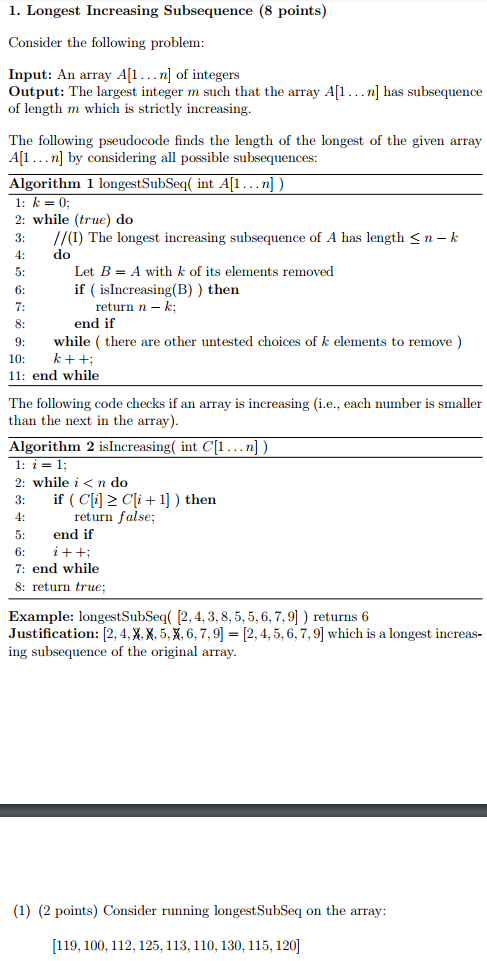 Solved 1. Longest Increasing Subsequence (8 points) Consider | Chegg.com