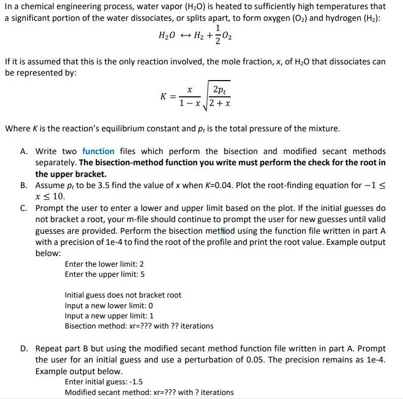 Solved In a chemical engineering process, water vapor (H20)