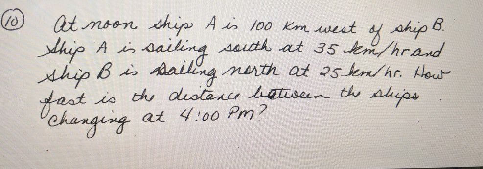 Solved At Noon Ship A Is 100 Km West Of Ship B. Ship A Is | Chegg.com