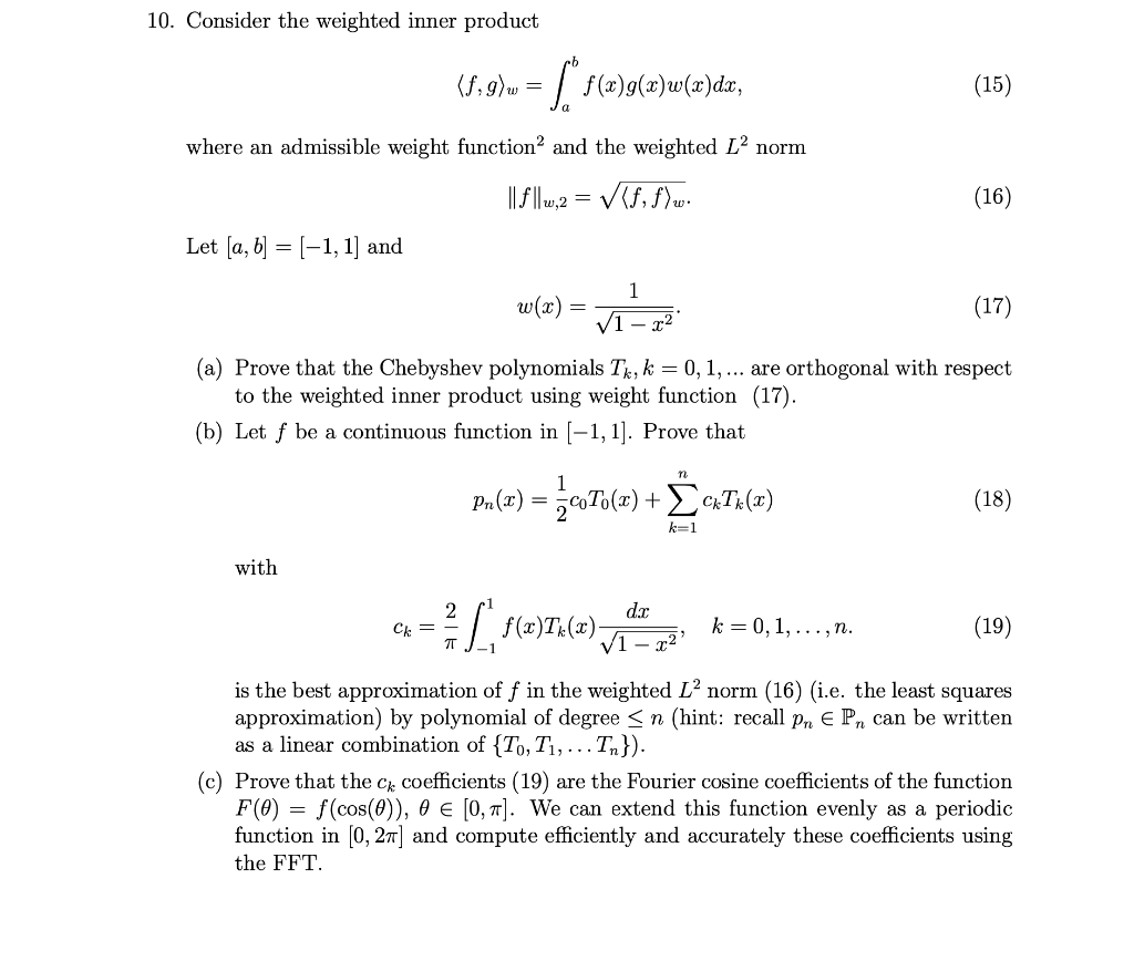 10. Consider the weighted inner product (f.gw = | Chegg.com