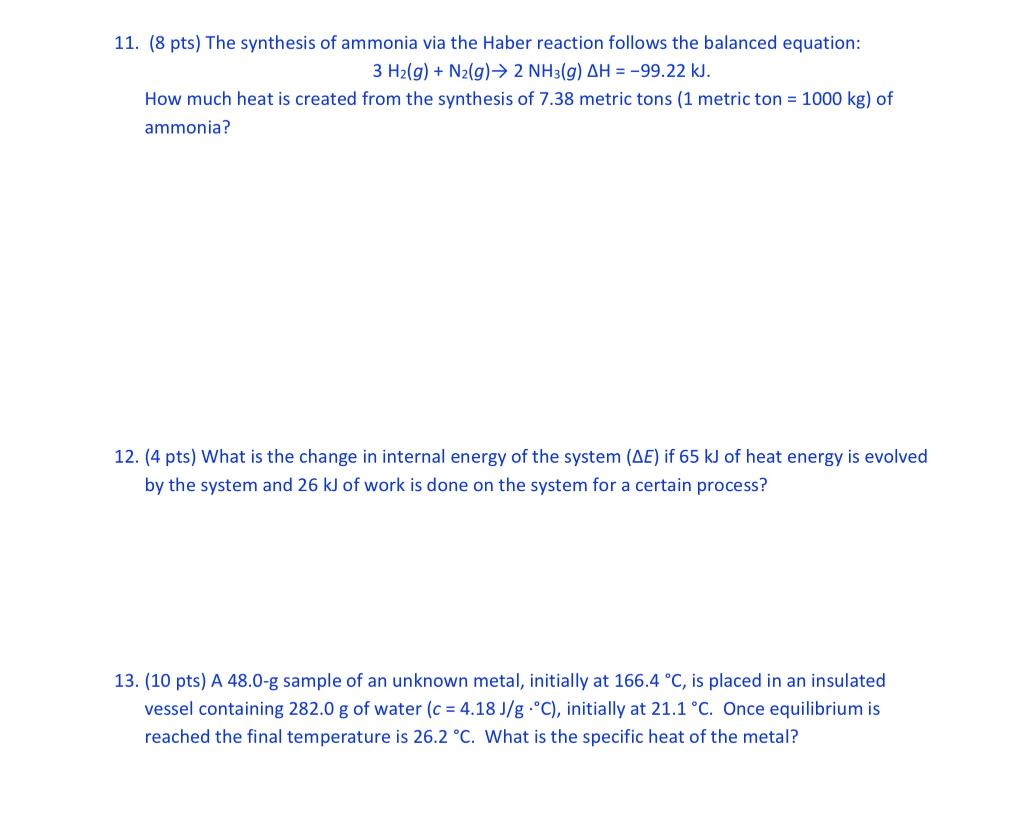 Solved 11. (8 pts) The synthesis of ammonia via the Haber | Chegg.com