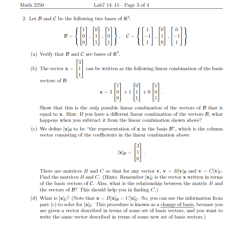 Solved 2. Let B and C be the following two bases of R3