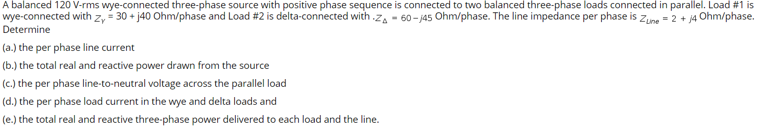 Solved A balanced 120 V-rms wye-connected three-phase source | Chegg.com