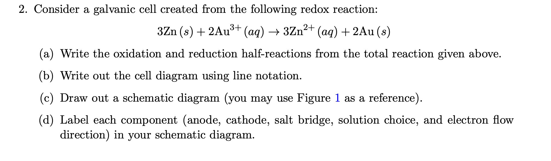 Solved 2. Consider A Galvanic Cell Created From The | Chegg.com