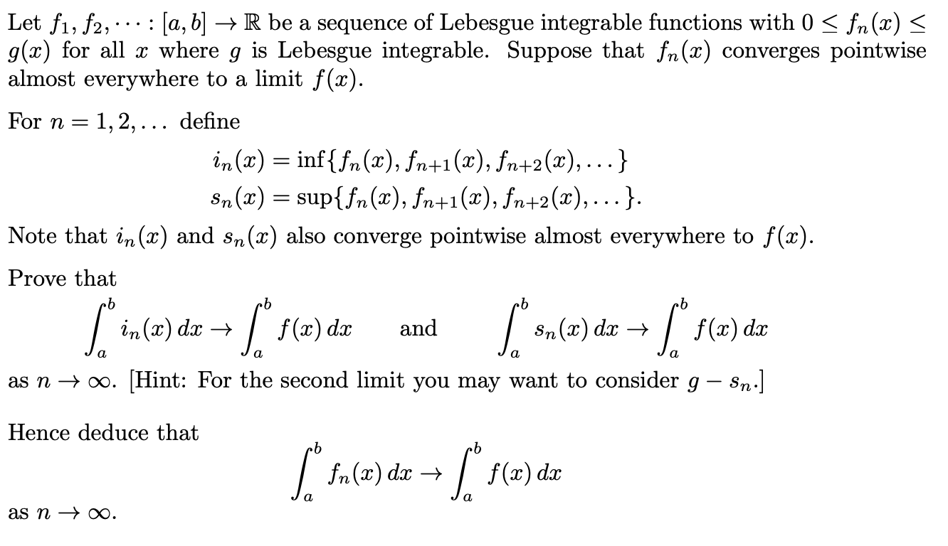 Solved Let F1 F2 ⋯ [a B]→r Be A Sequence Of Lebesgue