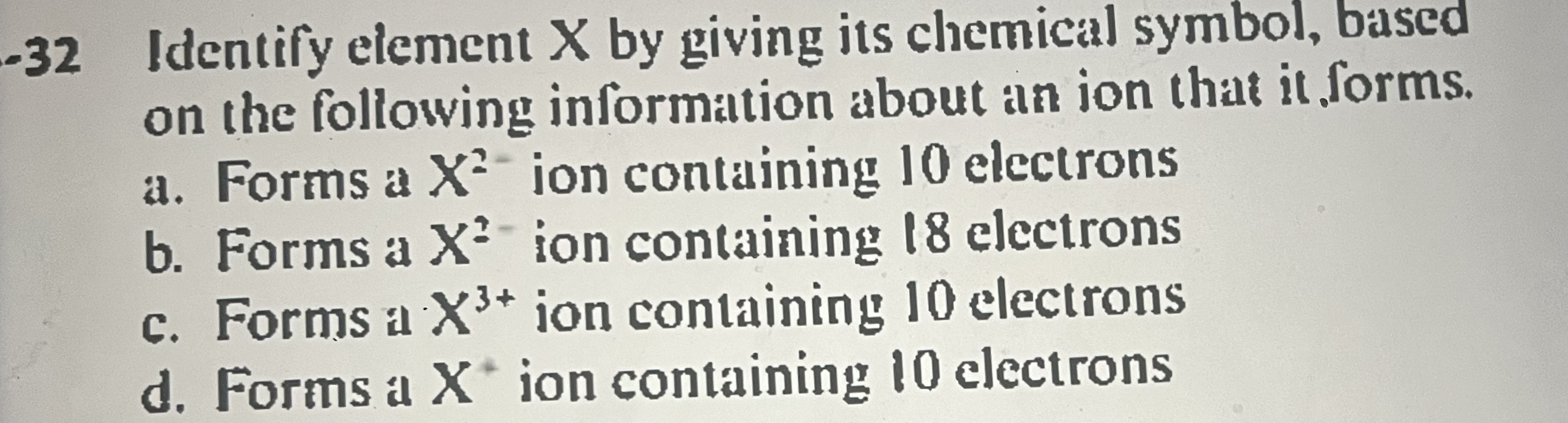 Solved -32 ﻿Identify element x ﻿by giving its chemical | Chegg.com