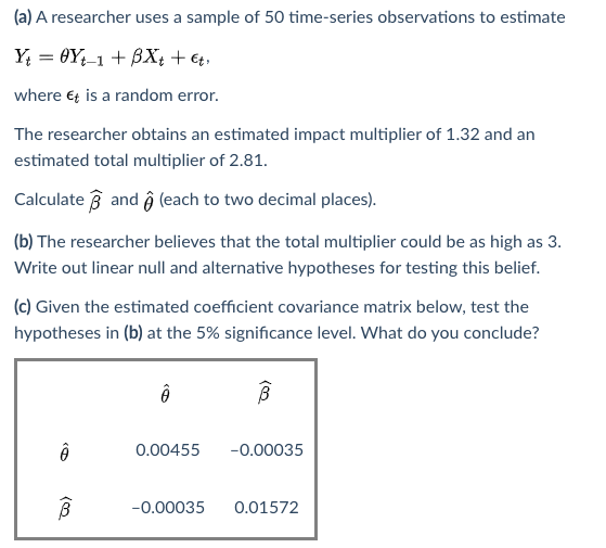 A A Researcher Uses A Sample Of 50 Time Series O Chegg Com