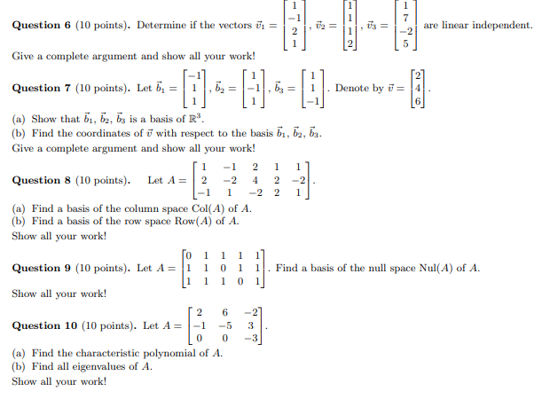 Solved Question 6 (10 points). Determine if the vectors v1 = | Chegg.com