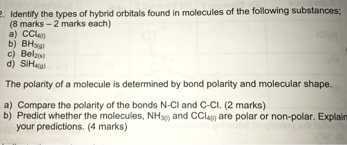Solved 2. Identify the types of hybrid orbitals found in | Chegg.com