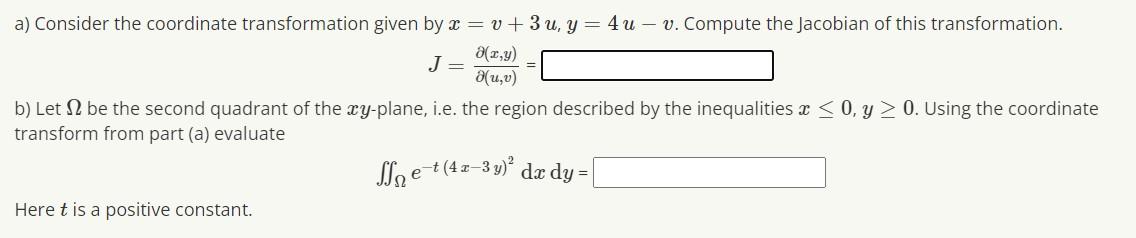 Solved a) Consider the coordinate transformation given by x | Chegg.com