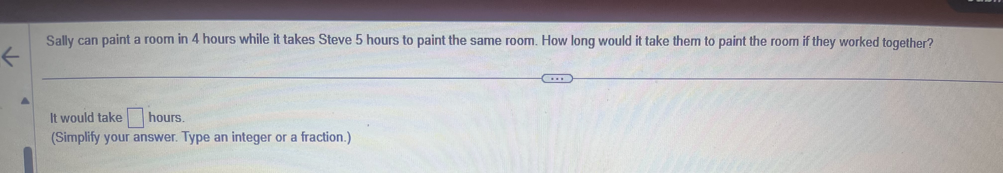 Solved Sally can paint a room in 4 ﻿hours while it takes | Chegg.com
