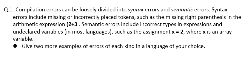 Solved Q.1. Compilation errors can be loosely divided into | Chegg.com