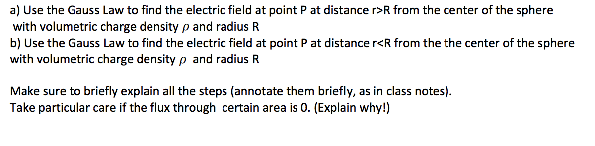 Solved a) Use the Gauss Law to find the electric field at | Chegg.com