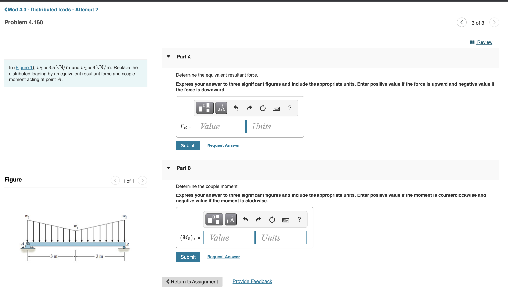 Solved In \{Figure 1), W1=3.5kN/m And W2=6kN/m. Replace The | Chegg.com