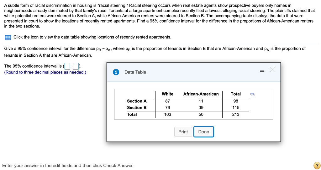 Solved A subtle form of racial discrimination in housing is