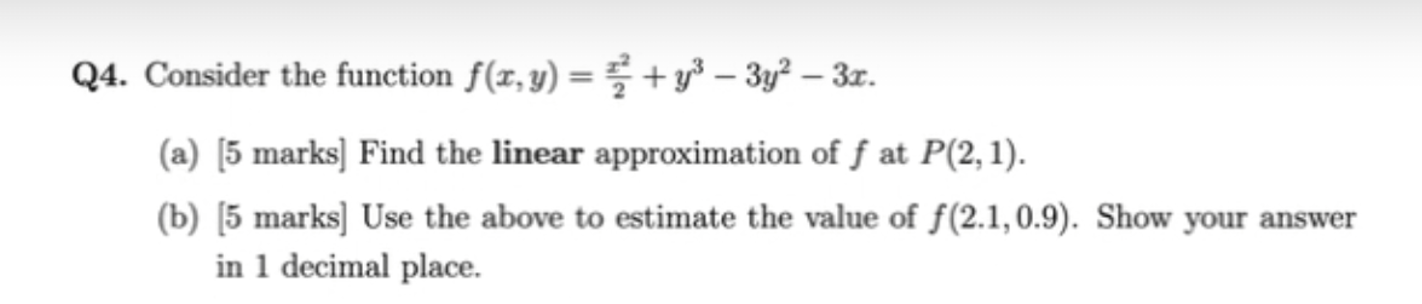 Solved Q4 Consider The Function F X Y 2x2 Y3−3y2−3x A