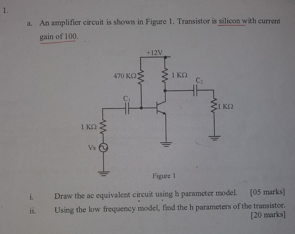 Solved An amplifier circuit is shown in Figure 1. Transistor | Chegg.com