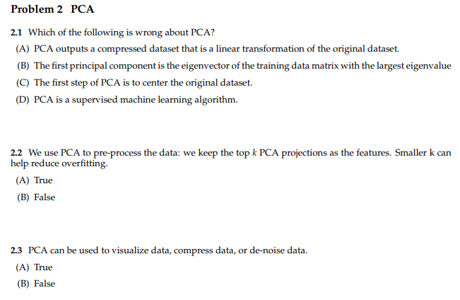 Solved Problem 2 PCA 2.1 Which Of The Following Is Wrong | Chegg.com