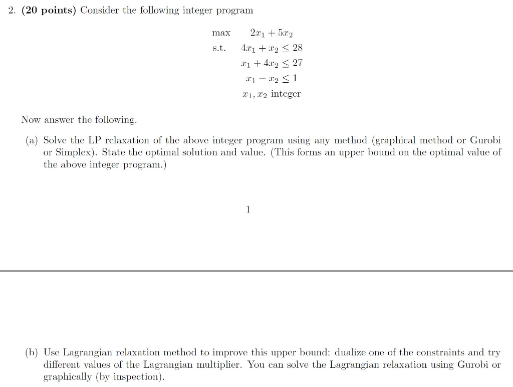 Solved 2. (20 points) Consider the following integer program | Chegg.com