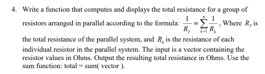 Solved 4. Write a function that computes and displays the | Chegg.com