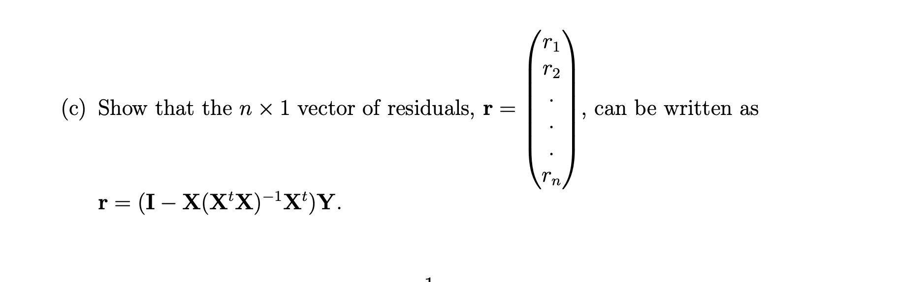 Solved For all problems, let y be an n x 1 vector. Let X be | Chegg.com
