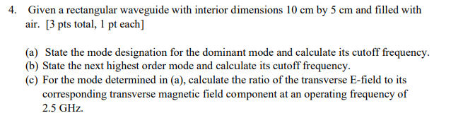 Solved 4. Given a rectangular waveguide with interior | Chegg.com
