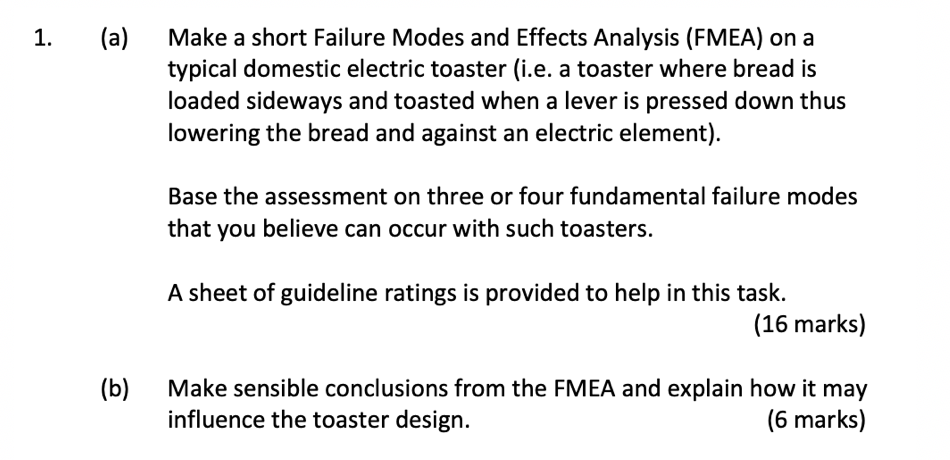 1. (a) Make a short Failure Modes and Effects | Chegg.com
