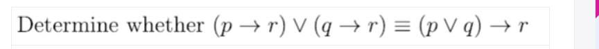 Solved Determine whether (p +r) V (q +r) = (p Vq) – r | Chegg.com