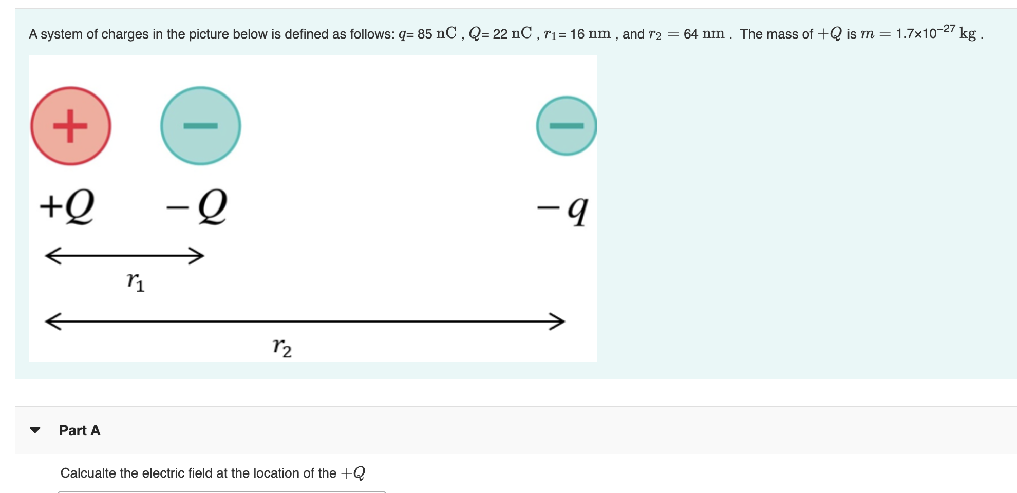 Solved A system of charges in the picture below is defined | Chegg.com
