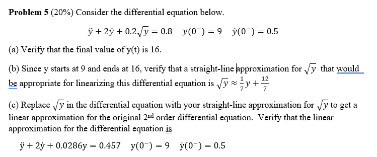 Solved Problem 5 (20\%) Consider the differential equation | Chegg.com