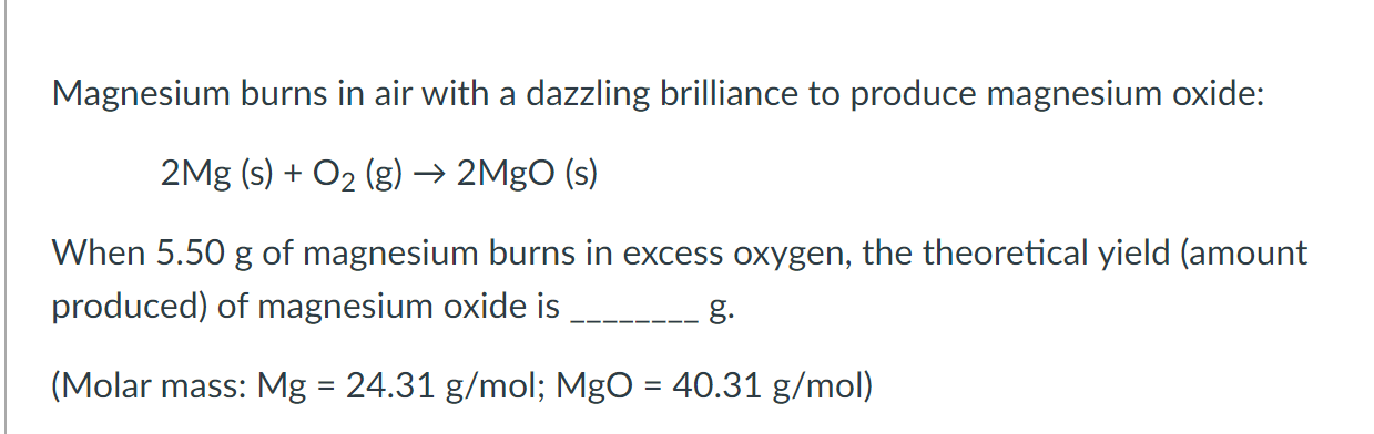 Solved Magnesium burns in air with a dazzling brilliance to | Chegg.com