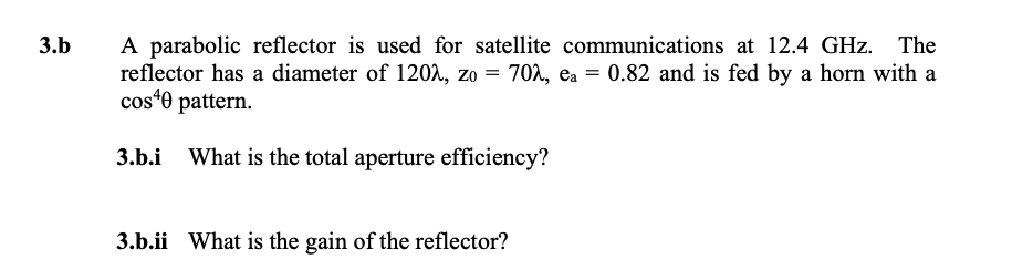 Solved A parabolic reflector is used for satellite | Chegg.com