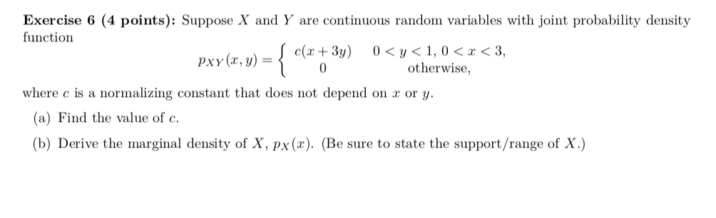 Solved { Exercise 6 (4 points): Suppose X and Y are | Chegg.com
