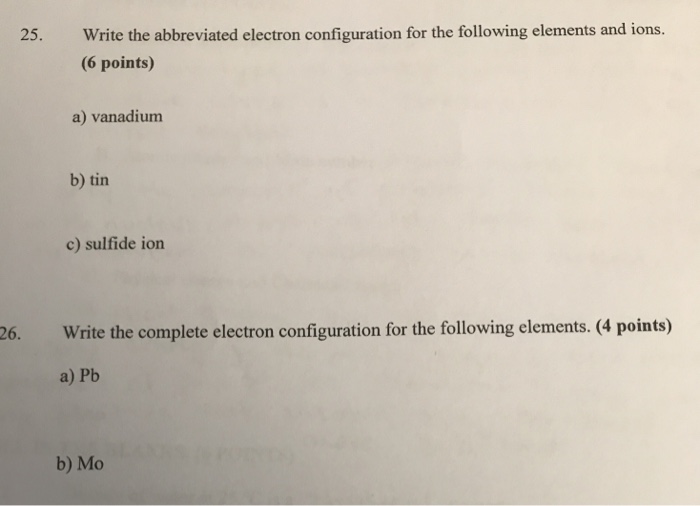 Solved Write the abbreviated electron configuration for the