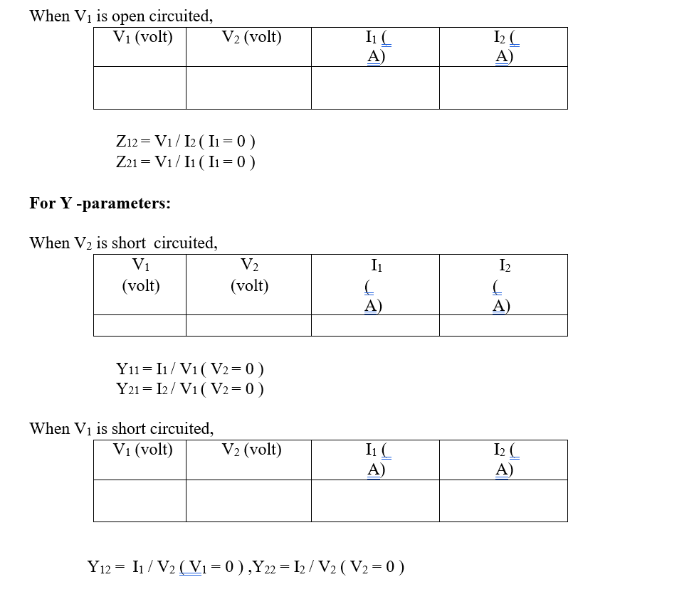 OBJECTIVE To determine the Z, and Y parameters of a