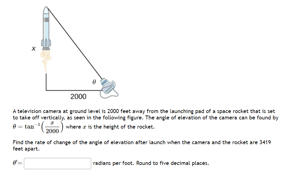 Solved A television camera at ground level is 2000 feet away | Chegg.com