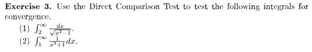 Solved Exercise 3. Use The Direct Comparison Test To Test | Chegg.com