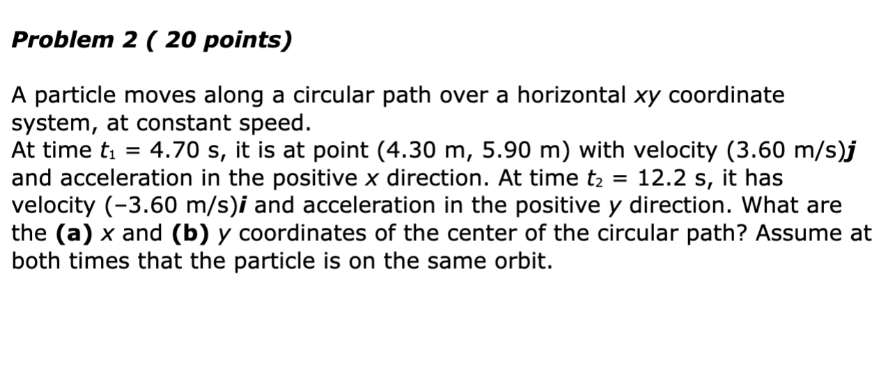 Solved Problem 2 ( 20 Points) A Particle Moves Along A | Chegg.com